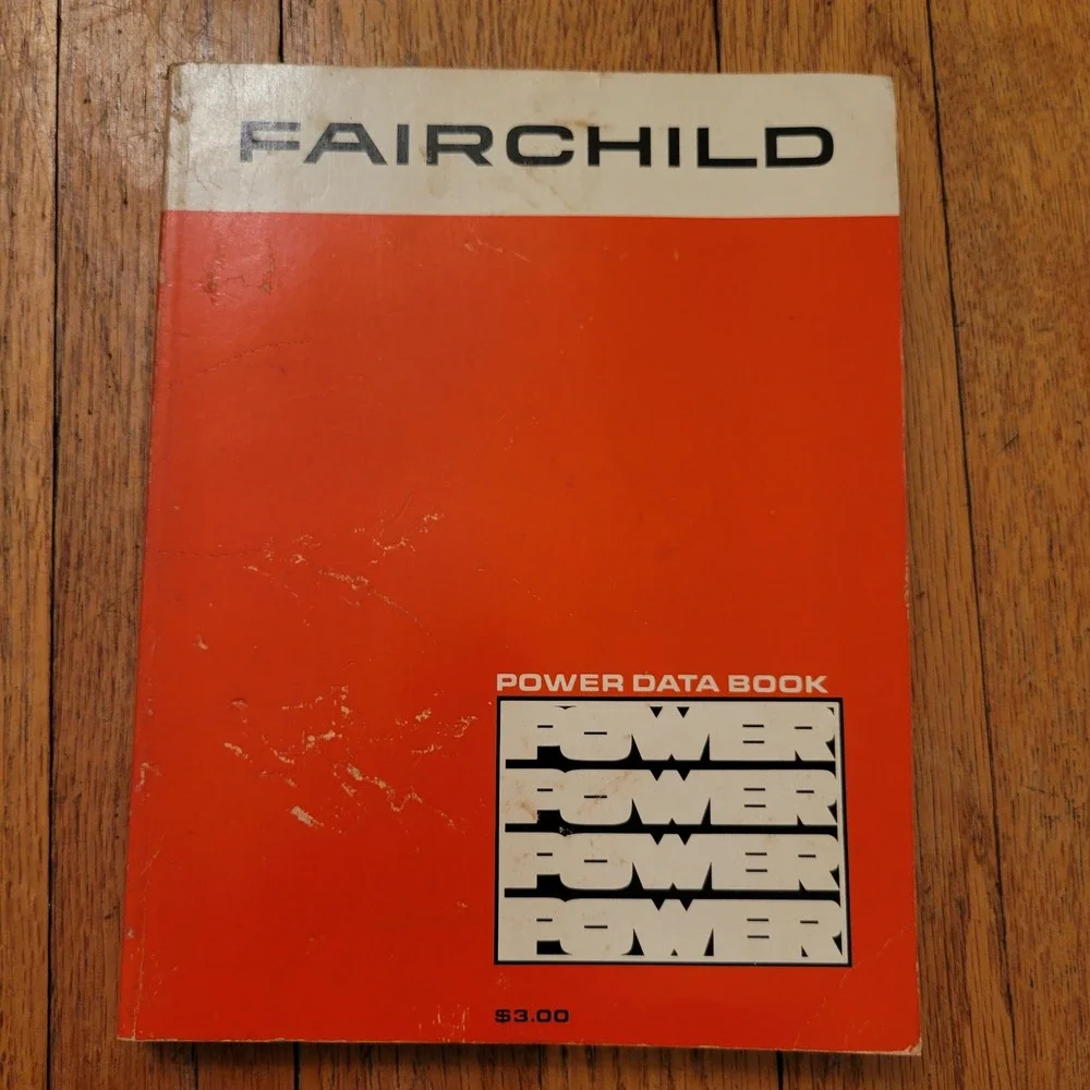 Fairchild Power Data‎ Book Technical Manual Semiconductor Components Vintage